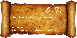 Oszlanszki Tivadar névjegykártya